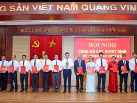 Đắk Lắk: Công bố các quyết định về công tác cán bộ