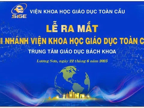 Viện Khoa học Giáo dục Toàn cầu ra mắt Trung tâm Giáo dục Bách Khoa tại Hoà Bình
