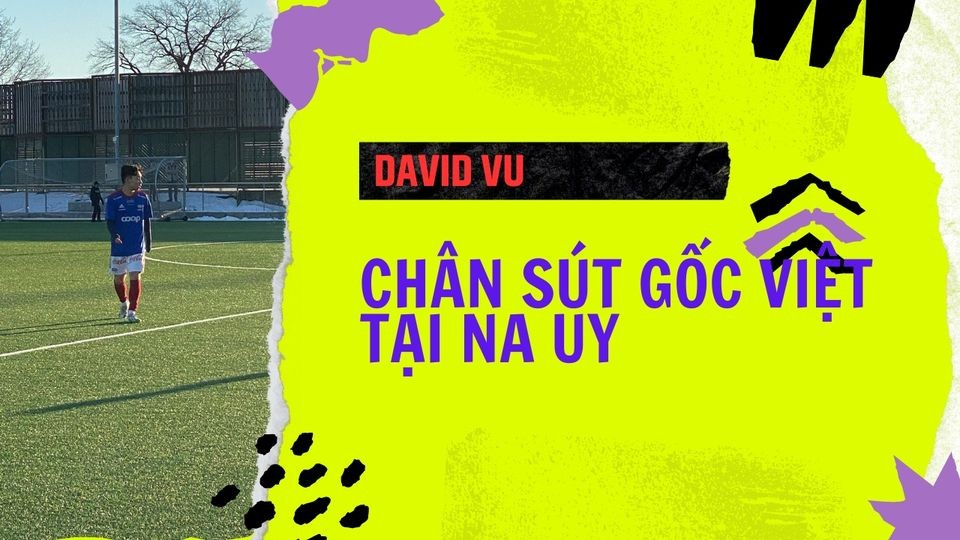 Thêm tài năng trẻ Việt kiều thi đấu tại châu Âu