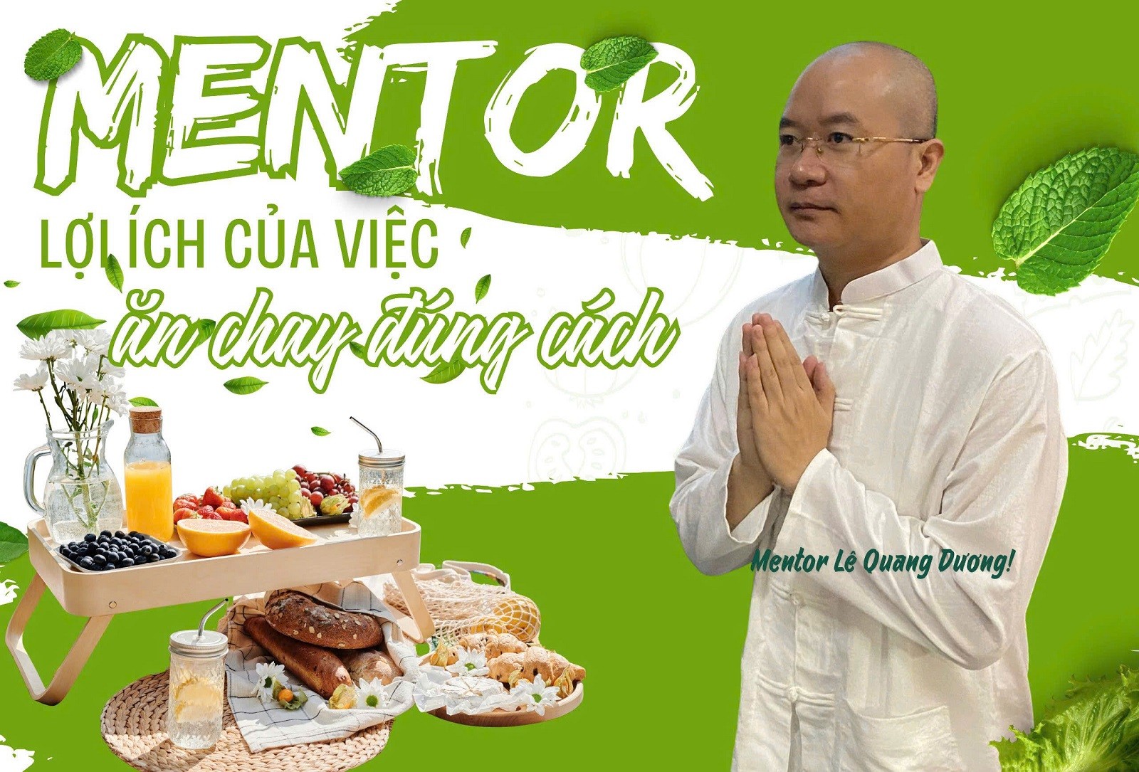mentor-le-quang-duong-an-chay-dung-cach-1783926103.jpg
