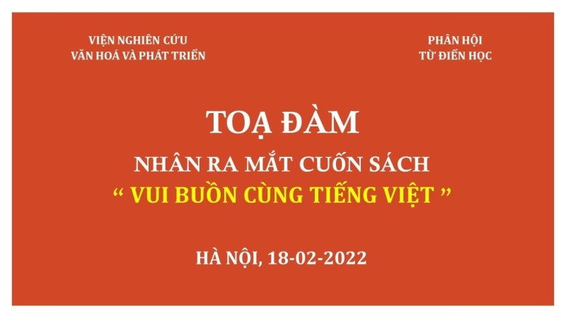 Tọa đàm ra mắt cuốn sách "Vui buồn cùng tiếng Việt"