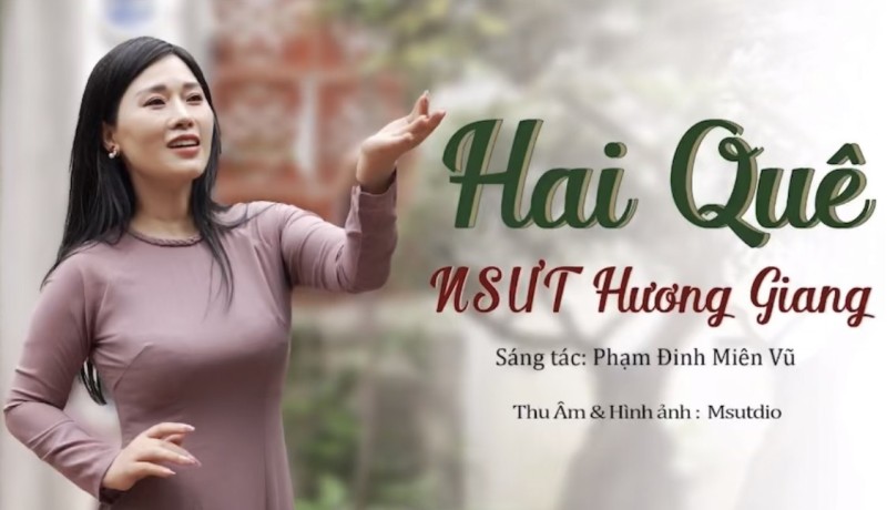NSƯT Hương Giang thể hiện sâu lắng trữ tình ca khúc Hai Quê