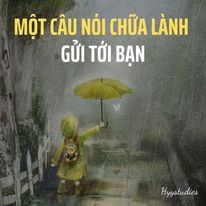 Câu nói chữa lành gửi tới bạn