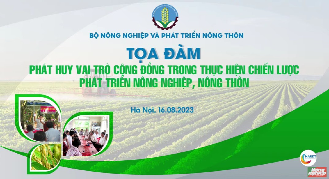 Trực tiếp: “Phát huy vai trò cộng đồng trong thực hiện Chiến lược phát triển nông nghiệp, nông thôn”