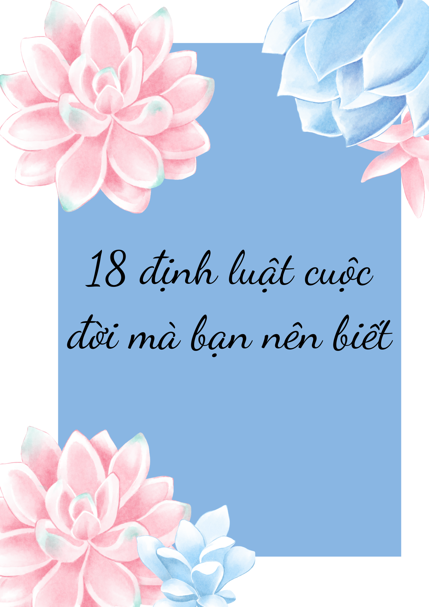 18 định luật của cuộc đời mà bạn cần ngẫm và ghi nhớ