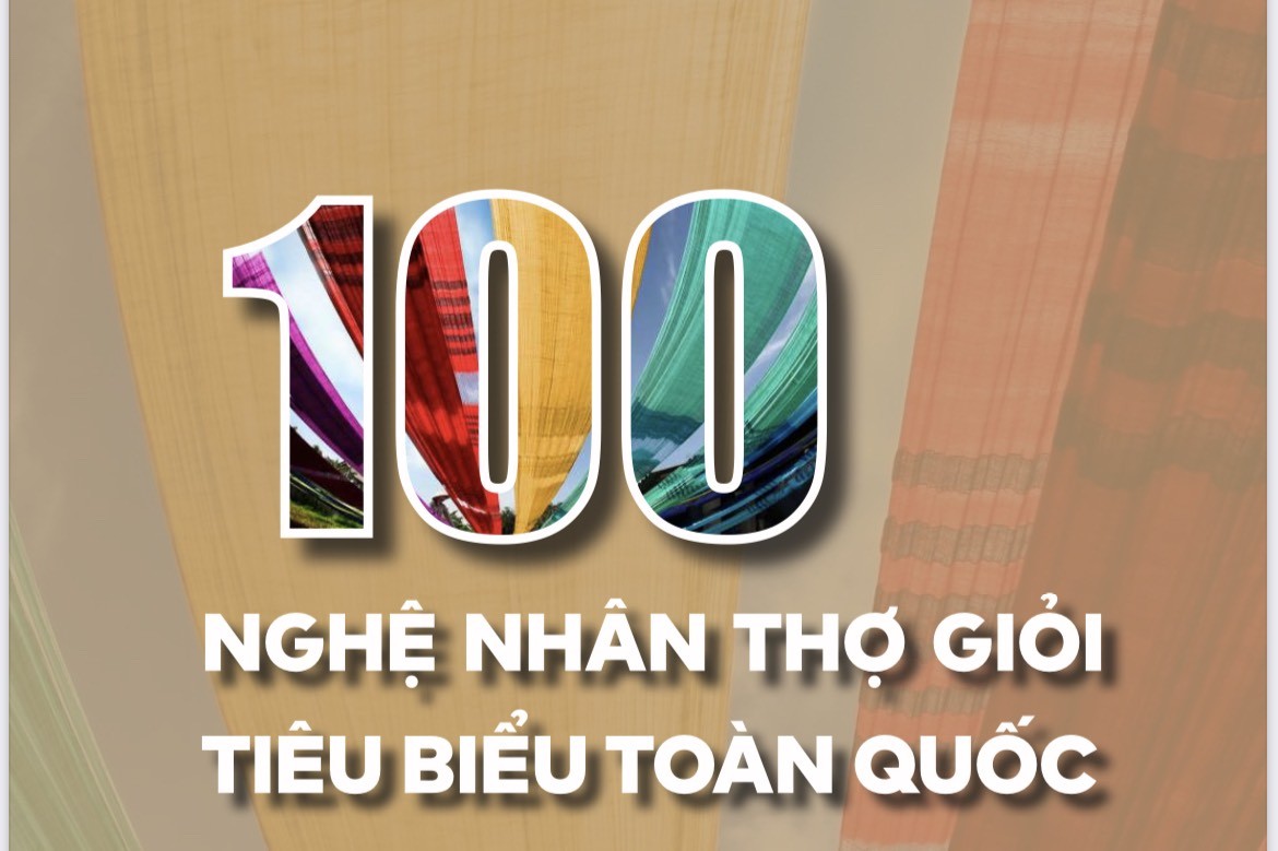 EBOOK: 100 Nghệ nhân, Thợ giỏi tiêu biểu toàn Quốc năm 2023
