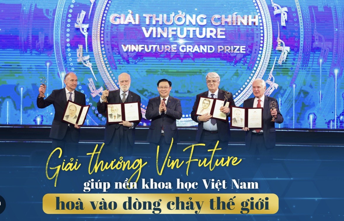 Giải thưởng VinFuture giúp nền khoa học Việt Nam hoà vào dòng chảy thế giới