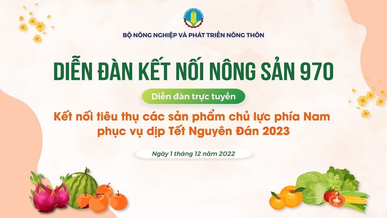 TRỰC TIẾP: Diễn đàn Nông sản 970 tháng 4 năm 2023