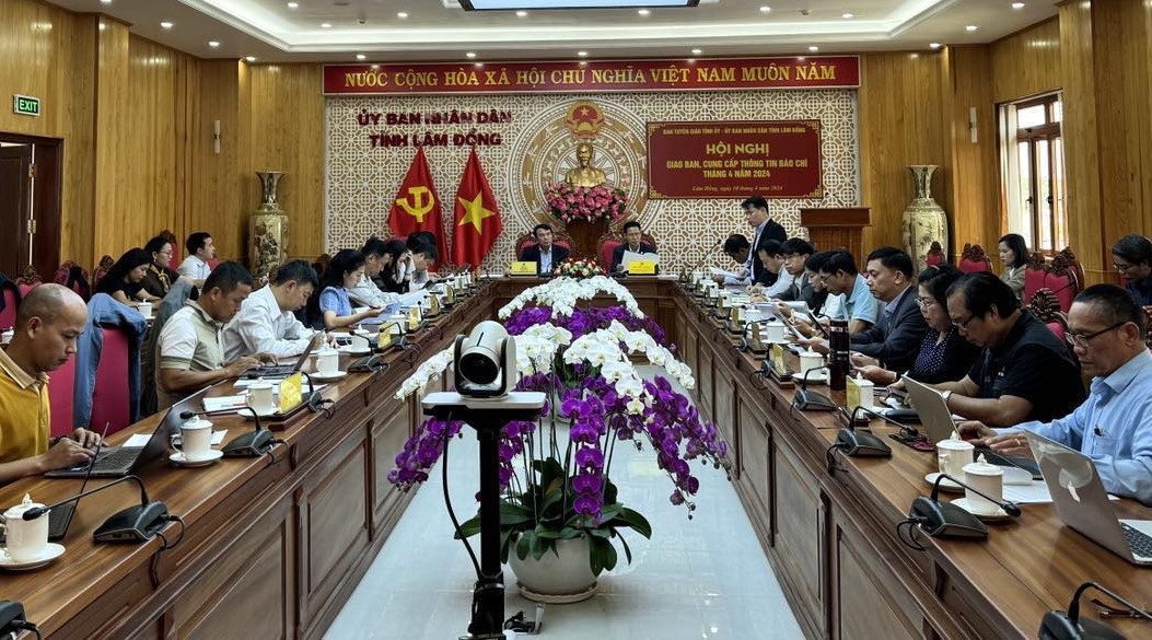 Lâm Đồng tổ chức Hội nghị giao ban và cung cấp thông tin báo chí tháng 4/2024