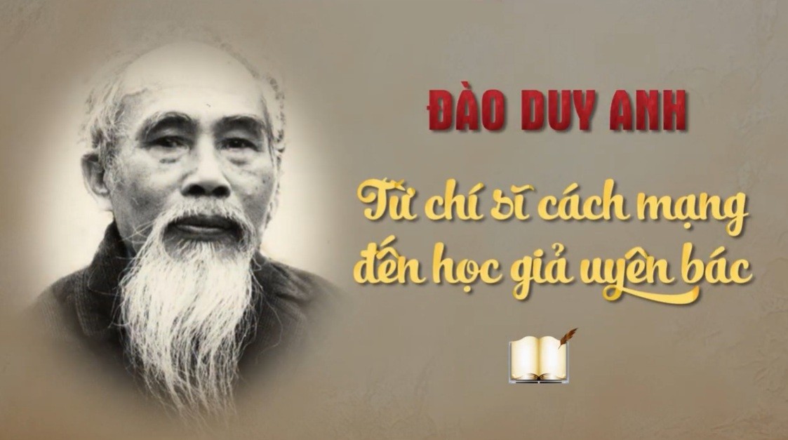 Xuất bản sách "Đào Duy Anh: Từ chí sĩ cách mạng đến học giả uyên bác"