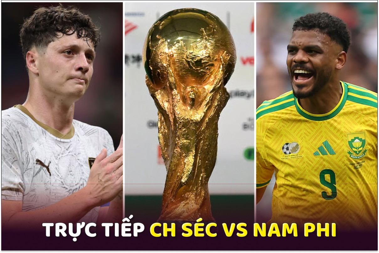 Trực tiếp bóng đá CH Séc vs Nam Phi, 23h ngày 18/6 - Link xem trực tiếp World Cup 2026 trên VTV3 HD