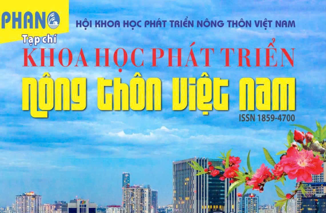 Tạp chí Khoa học Phát triển Nông thôn Việt Nam số Đặc biệt chào Xuân Ất Tỵ 2025