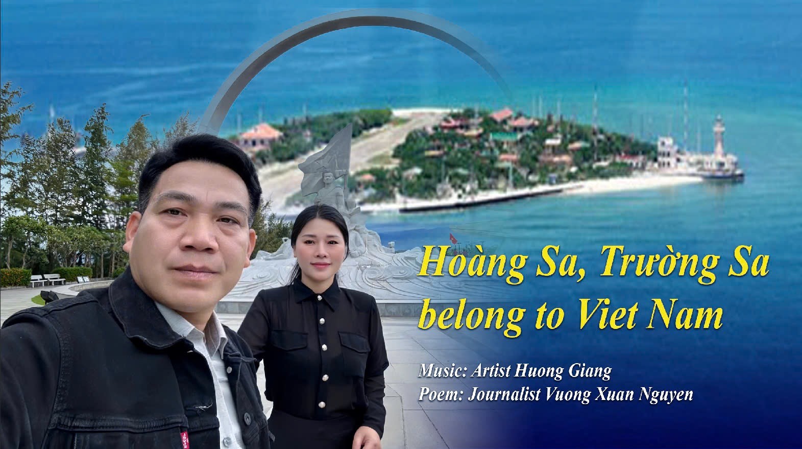 Ca khúc “Hoàng Sa, Trường Sa belong to Viet Nam”