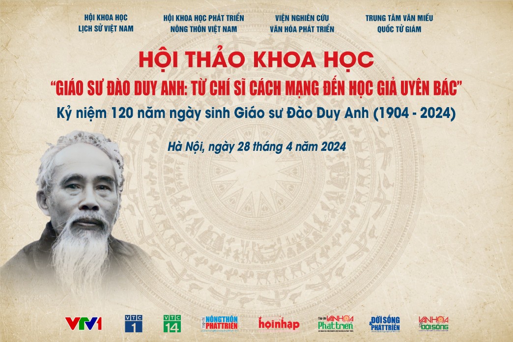 KỶ NIỆM 120 NĂM NGÀY SINH GIÁO SƯ ĐÀO DUY ANH (1904 - 2024)