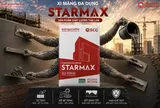 Xi măng Starmax: Xi măng đa dụng chất lượng cao, đáp ứng tiêu chuẩn quốc tế