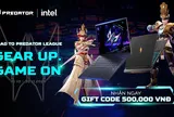 Acer khởi động Road to Predator League 2027 với loạt ưu đãi cho game thủ