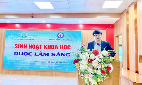 Phú Thọ: Trung tâm Y tế huyện Lâm Thao hội thảo cập nhật những kiến thức mới nhất Dược lâm sàng