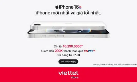 Viettel Store cung cấp iPhone 16e mới - Thành viên mạnh mẽ mới của dòng iPhone 16 sẽ lên kệ từ 07/03/2025