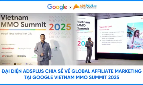Đại diện AdsPlus chia sẻ về Global Affiliate tại Google Vietnam MMO Summit 2025