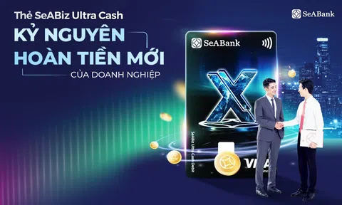 Thẻ SeABiz Ultra Cash&nbsp;của SeABank: “Lợi ích kép” cho doanh nghiệp