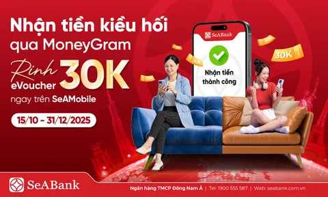 SeABank đồng hành cùng MoneyGram thúc đẩy dòng kiều hối về Việt Nam
