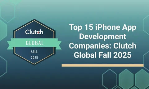 Đại diện Việt duy nhất lọt Top 15 công ty phát triển ứng dụng iPhone tốt nhất thế giới theo xếp hạng Clutch Global