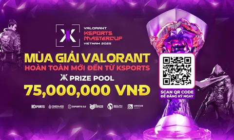 VALORANT KSPORTS MASTERCUP 2025: MÙA HÈ BÙNG NỔ CHO GAME THỦ VIỆT
