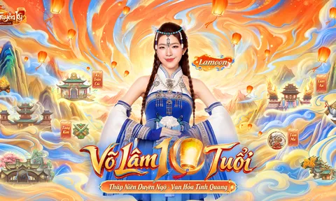 Võ Lâm Truyền Kỳ Mobile đón sinh nhật 10 tuổi cùng Lamoon, hẹn game thủ hội ngộ tại 'Võ Lâm Thượng Đỉnh'