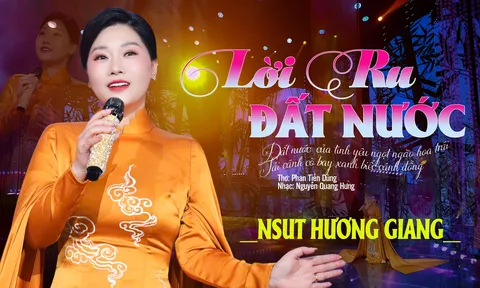 NSƯT Hương Giang với dự án âm nhạc đặc biệt “Vang mãi bản hùng ca dân tộc”