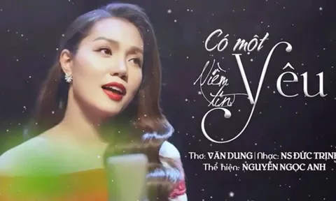 Có một niềm tin yêu: Khúc giao hưởng của lý tưởng và cảm xúc