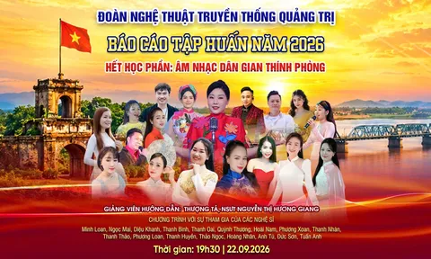 Thành công từ đợt tập huấn học phần âm nhạc dân gian thính phòng tại Đoàn Nghệ thuật Truyền thống Quảng Trị: Gắn kết đào tạo hàn lâm với thực tiễn sân khấu