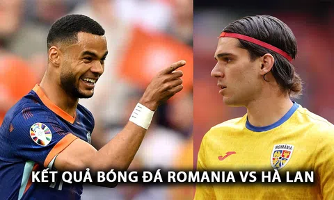 Kết quả bóng đá Romania vs Hà Lan: Gakpo tỏa sáng, 'cơn lốc màu da cam' thẳng tiến vào tứ kết