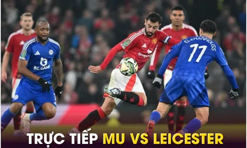 Trực tiếp bóng đá MU vs Leicester, 21h ngày 10/11 - Link xem trực tiếp Ngoại hạng Anh trên K+ FULLHD