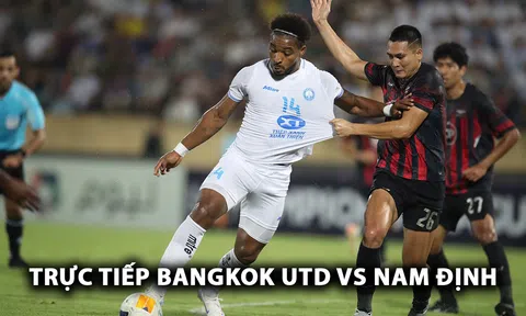 Xem trực tiếp Bangkok vs Nam Định ở đâu, kênh nào? Link xem trực tiếp Cup C2 châu Á 2024/25