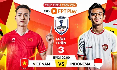 Trực tiếp bóng đá bóng đá Việt Nam vs Indonesia - AFF Cup 2024: Quang Hải đi vào lịch sử ĐNÁ?