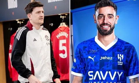 Tin chuyển nhượng mới nhất 6/5: Xong vụ Maguire rời Man Utd; Bruno Fernandes cập bến Al Hilal?