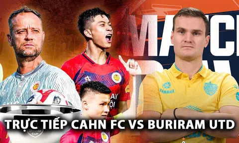 Trực tiếp bóng đá CAHN vs Buriram Utd - ACC Shopee Cup: Ngôi sao ĐT Việt Nam lập kỳ tích ở giải ĐNÁ