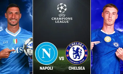 Nhận định bóng đá Napoli vs Chelsea - Champions League: Hojlund và McTominay gây thất vọng?