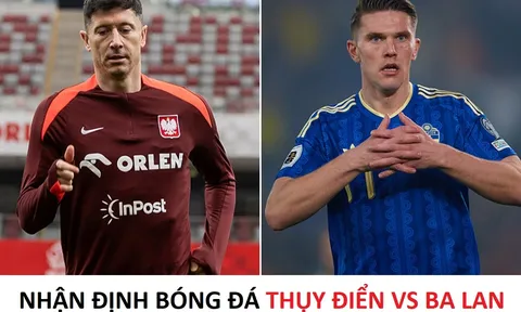 Nhận định bóng đá Thụy Điển vs Ba Lan - Play-off World Cup 2026: Gyokeres đối đầu Lewandowski