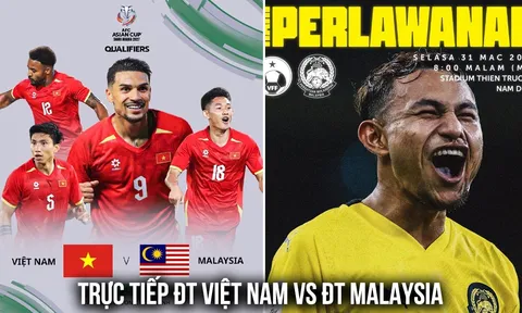 Trực tiếp Vòng loại Asian Cup 2027 ngày 31/3 - Link xem trực tiếp ĐT Việt Nam vs Malaysia nhanh nhất