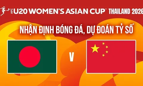 Nhận định bóng đá U20 Trung Quốc vs U20 Bangladesh - VCK U20 Asian Cup 2026: Món quà cho ĐT Việt Nam?