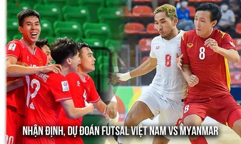 Nhận định, dự đoán ĐT Việt Nam vs ĐT Myanmar - Futsal ASEAN Cup 2026: Chiến thắng cách biệt?