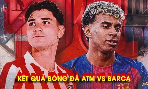 Kết quả bóng đá C1 Atletico vs Barca ngày 15/4: Đêm ác mộng của Yamal tại Metropolitano?
