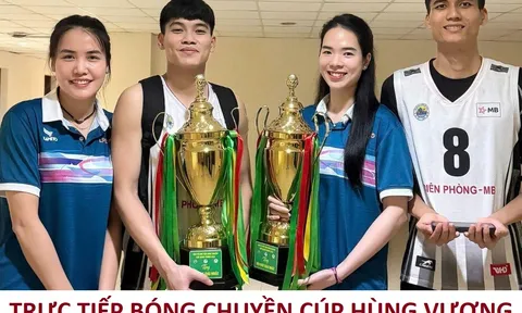 VTV trực tiếp Cúp Hùng Vương 2026 hôm nay 23/4 - Link xem trực tiếp bóng chuyền Cúp Hùng Vương 2026