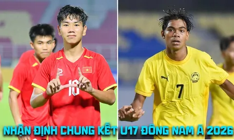 Nhận định bóng đá U17 Việt Nam vs U17 Malaysia - Chung kết U17 Đông Nam Á: Khẳng định bản lĩnh nhà vua?