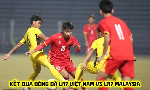 Kết quả bóng đá U17 Việt Nam vs U17 Malaysia hôm nay 24/4: HLV Roland lập cột mốc chưa từng có?