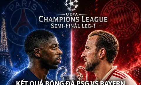 Kết quả bóng đá PSG vs Bayern lúc 2h00 ngày 29/4 - Kết quả bóng đá Cúp C1 Champions League mới nhất