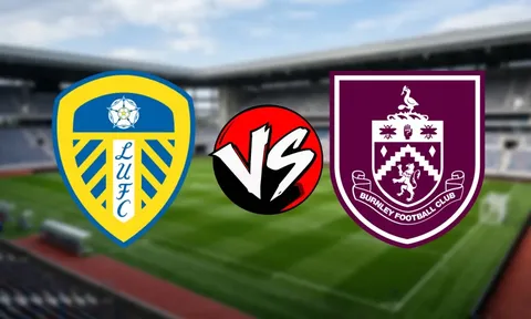 Nhận định bóng đá Leeds vs Burnley, 2h ngày 2/5 - Dự đoán kết quả Ngoại hạng Anh
