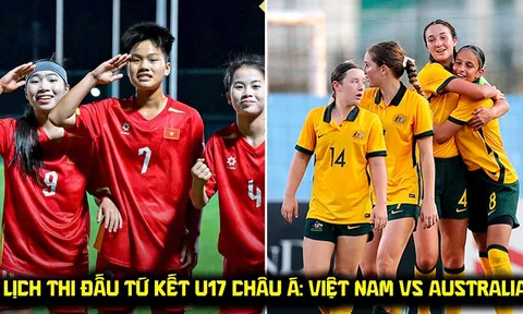 Lịch thi đấu U17 Việt Nam tại tứ kết U17 châu Á 2026 - U17 Việt Nam đấu với Australia lúc mấy giờ?