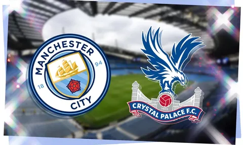Nhận định Man City vs Crystal Palace: Thầy trò Pep Guardiola không được phép sảy chân